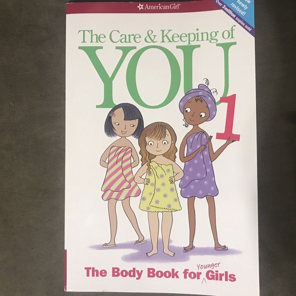 The Care and Keeping of You: The Body‎ Book for Younger Girls